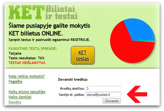 Įrašykite kreditų skaičių ir spauskite Dovanoti Irasykite kreditu skaiciu ir spauskite Dovanoti