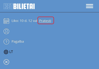 ketbilietai pratesti testus kodas